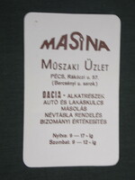 Kártyanaptár, Masina Dacia autóalkatrész üzlet, kulcsmásoló, Pécs, 1991,   (3)