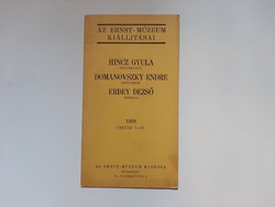 Hincz Gyula - Domanovszky Endre - Erdey Dezső, Ernst Múzeum, 1938, kiállítási kiadvány