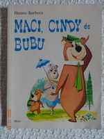 William Hanna - Joseph Barbera: MACI, CINDY és BUBU - régi mesekönyv új állapotban (1986)