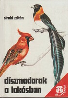 Zoltán Siroki: decorative birds in the apartment