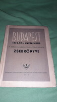 1945.Budapest from 1873 to the present day book according to the pictures Statistical office of Budapest