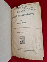 Final price for 5 days only! Sárosi bella: the best Szeged cookbook, second expanded edition, 1915!!
