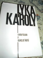 Károly Lyka: my wanderings around art