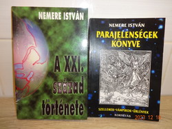 Nemere István: A XXI. század története + PARAJELENSÉGEK KÖNYVE - 2 kötet együtt