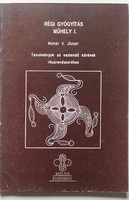 Molnár v. József: old healing workshop i. - Studies for the rite system of the circle of the year