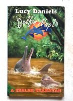 Lucy Daniels - Delfin Napló: A szelek szárnyán (A világ legkedvesebb állatai sorozat)