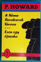 Jenő Rejtő (p. Howard): the city of silent revolvers/this one night > entertaining literature > humor