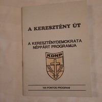 A keresztény út   A Kereszténydemokrata Néppárt programja   1990. január