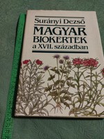 Surányi Dezső: Magyar biokertek a XVII.században könyv