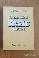 Donald Alcock - Ismerd meg a BASIC nyelvet!