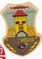Hotel ostrich Kőszeg vas m. Hospitality v. - Suitcase label from the 1960s