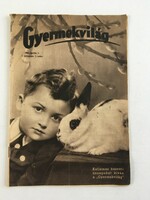 Gyermekvilág 1942. April 1., Year I. Issue 1 - the first issue of an old illustrated children's newspaper!