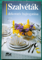 Hans tapper: decorative folding of napkins - hospitality - restaurant - hobby