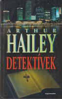 Arthur Hailey: Detectives