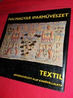 1975. ákos Koczogh - textile - today's Hungarian industrial art album book according to the pictures