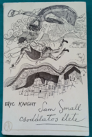 'Eric knight: the wonderful life of sam small > novel, short story, short story > humor