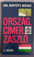 Dr. Rátóti Benő: Ország, címer, zászló - 1989.- földrajzi szakkönyv,