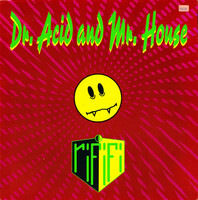 Rififi - Dr. Acid And Mr. House (12")