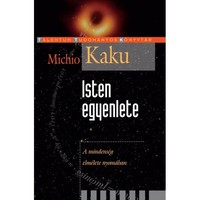 Michio Kaku: Isten egyenlete A mindenség elmélete nyomában Akkord Kiadó újszerű állapotú könyv