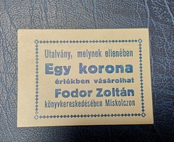 Zoltán Fodor Miskolcz's bookstore is 1 crown. Rare.