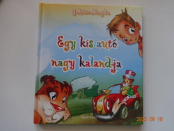 Magda Juhász: the great adventure of a small car - storybook with drawings by Richard Vass