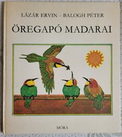 Ervin Lázár: old man's birds