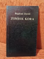 Bujdosó désső - age of zombies - 1993