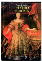 Andor Németh: Maria Theresa - Hungarian history, biography, ruler,