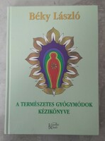 László Béky - the handbook of natural remedies