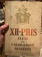 XII. The Life and Selected Works of Pope Pius