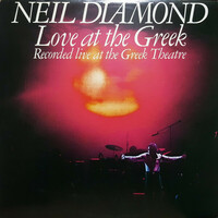Neil Diamond - Love At The Greek: Recorded Live At The Greek Theatre (2xLP, Album, Gat)