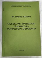Tájkutatási irányzatok, tájértékelés, tájtipológiai eredmények - Dedikált Dr. Marosi Sándor