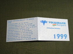 Kártyanaptár, Volksbank Hungary, Budapest,Pécs,Pilisvörösvár,névnapos, 1999, (6)