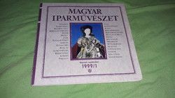 Hungarian industrial arts 1999/1 - Dávid Katalin magazine according to the pictures