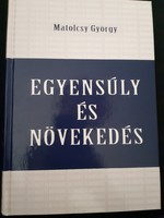 Matolcsy György: Egyensúly és növekedés