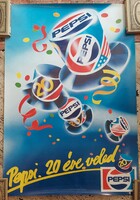 PEPSI reklámplakát "PEPSI 20 éve veled"