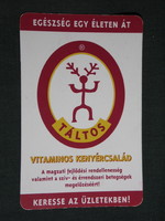 Kártyanaptár, Táltos vitaminos kenyércsalád, Pécsvárad Aranycipó péküzem ,grafikai rajzos, 1999, (6)