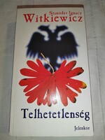 Stanisław ignacy witkiewicz: insatiability