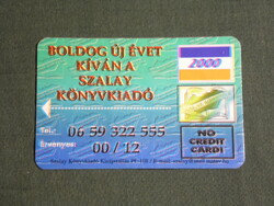 Kártyanaptár, Szalay könyvkiadó Kft., Kisújszállás  , 2000, (6)