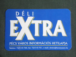 Kártyanaptár, Déli extra információs hetilap,újság, magazin, Pécs , 2000, (6)