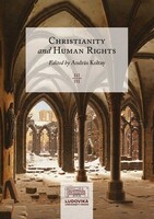 András Koltay  Christianity ​and Human Rights