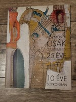 Körmendi - csák collection 25 years - 10 years in Sopron