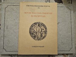 A short book on Hungarian coinage and seals