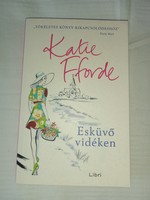 Katie fforde - wedding in the countryside - new, unread and perfect copy!!!