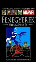 MARVEL 16: Fenegyerek: Újjászületés ( KÉPREGÉNY KÖNYV)