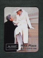 Kártyanaptár, kisebb méret, Pal Vasary ruházat divat üzlet,Pécs Plaza, férfi,női modell, 2004, (6)