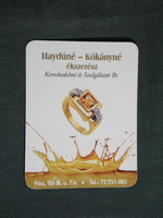 Kártyanaptár, kisebb méret,Hajdúné Kókányné ékszerész üzlet, Pécs, gyűrű, 2004, (6)