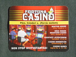Card calendar, smaller size, non stop fortuna casino arcade, Pécs, Barcs, Szentkút, 2004, (6)