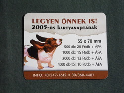 Card calendar, smaller size, 2005 card calendar prices, printing house, animals, dog, 2004, (6)