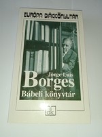 Jorge Luis Borges - Bábeli könyvtár - Új, olvasatlan és hibátlan példány!!!